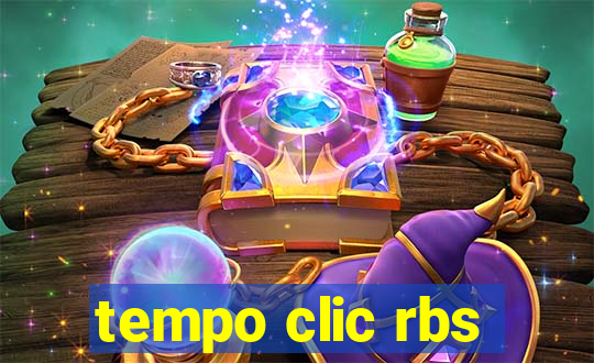 tempo clic rbs